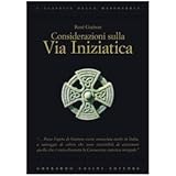 Considerazioni sulla via iniziatica