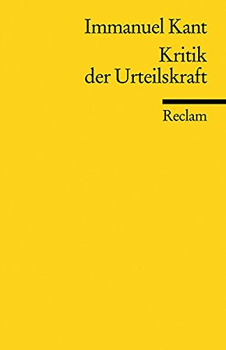 Kritik der Urteilskraft (Reclams Universal-Bibliothek)