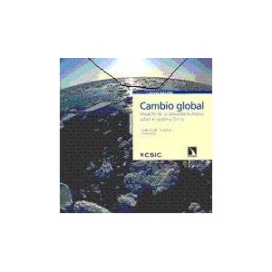 Cambio global: Impacto de la actividad humana sobre el sistema Tierra (Colección Divulgación)