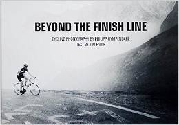 Preisvergleich Produktbild Beyond the finish line: Cycling Photography by Philipp Hympendahl