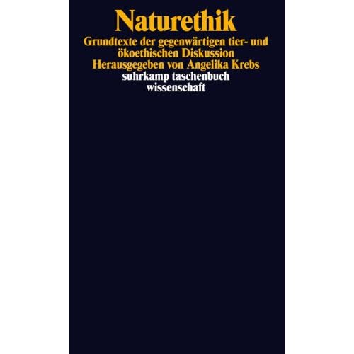 [PDF] Download Naturethik: Grundtexte der gegenwártigen tier- und ökoethischen Diskussion (suhrkamp taschenbuch wissenschaft) Kostenlos