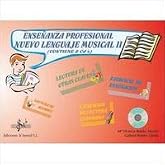 Ense&ntilde;anza profesional : nuevo lenguaje musical II