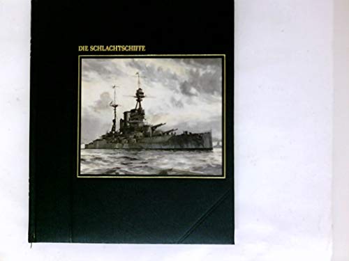 Preisvergleich Produktbild Die Schlachtschiffe. (6942 067)