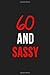 Produktbild 60 and Sassy: Blank Lined 60 year old Birthday Journal 6x9: Delta Theta Sigma gift for a soror; Gift for sisterhood or future soror