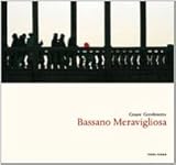 Image de Bassano meravigliosa. Ediz. italiana e inglese