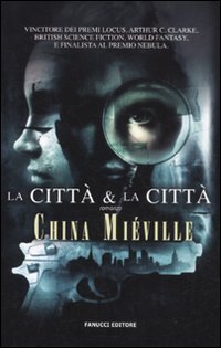 La città & la città La città & la città