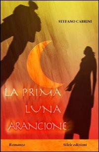 Preisvergleich Produktbild La prima luna arancione