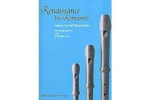 Heinrichshofen Verlag Renaissance BIS ROMANTIK - arrangiert für DREI Blockflöten - (SAT) [Noten/Sheetmusic]