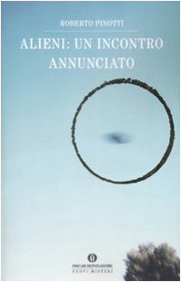 Alieni: un incontro annunciato Alieni: un incontro annunciato
