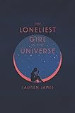 The Loneliest Girl in the Universe by 