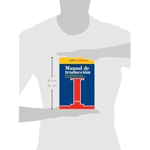 Manual de traducción Inglés-Castellano (Teoria Practica Traduccion)