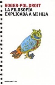 La filosofía explicada a mi hija: 100 (Contextos)