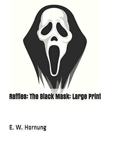 Preisvergleich Produktbild Raffles: The Black Mask: Large Print