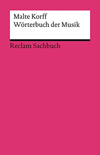 Download Wörterbuch der Musik (Reclams Universal-Bibliothek) Download Wörterbuch der Musik (Reclams Universal-Bibliothek)