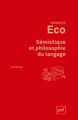 Umberto Eco Sémiotique et philosophie du langage