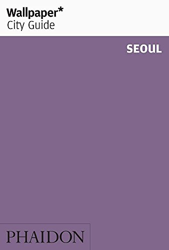 Télécharger Wallpaper City Guide Seoul Livre PDF Gratuit