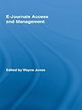 Image de E-Journals Access and Management (Routledge Studies in Library and Information Science)
