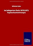 Image de Im belagerten Paris 1870/1871: Tagebuchaufzeichnungen