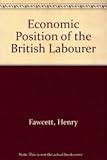 Image de Economic Position of the British Labourer