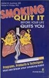 Image de Smoking: Quit it - Before Life Quits You