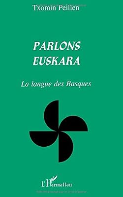 L'harmattan Parlons euskara: La langue des basques