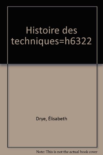 couverture de : Histoire des techniques