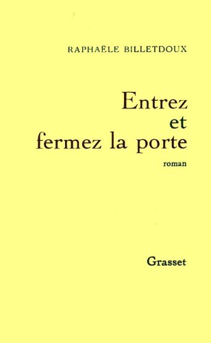 couverture de : Entrez et fermez la porte