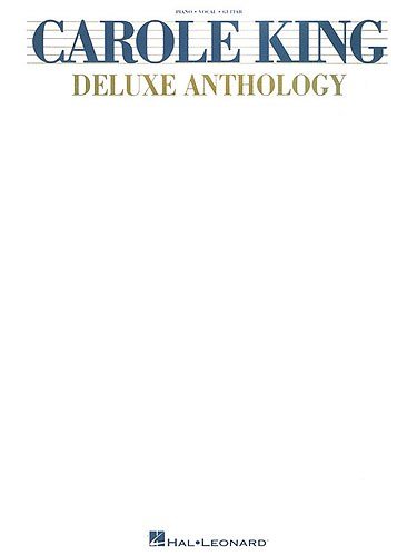 Carole King: Deluxe Anthology. Partitions pour Piano, Chant et Guitare
