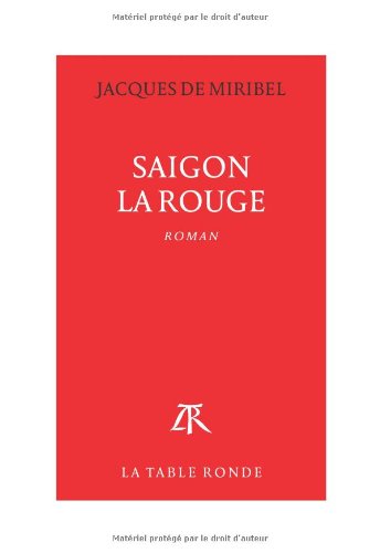 couverture de : Saigon la rouge