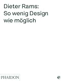 gutes design beispiel  Dieter Rams: So wenig Design wie möglich