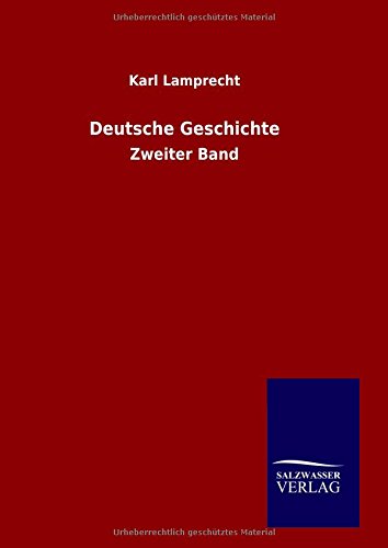 Deutsche Geschichte: Zweiter Band