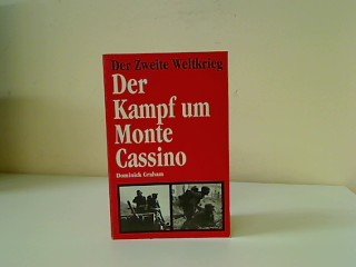 Der Kampf um Monte Cassino Aus der Reihe 