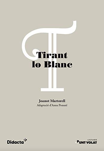 Tirant lo Blanc: 4 (Punt volat)