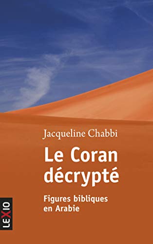 Le Coran décrypté Le Coran décrypté