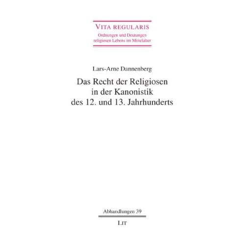 [PDF] Download Das Recht der Religiosen in der Kanonistik des 12. und 13. Jahrhunderts Kostenlos