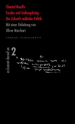 Exodus und Stellungskrieg: Die Zukunft radikaler Politik