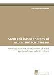 ocular surface neoplasia  Stem Cell-Based Therapy of Ocular Surface Diseases