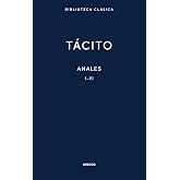 Anales I. Libros I-VI (Biblioteca Cl&aacute;sica Gredos)