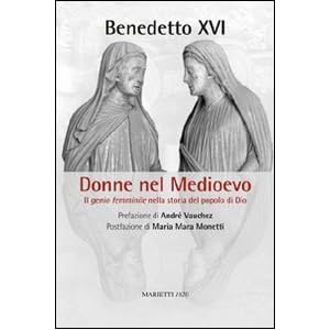 Donne nel Medioevo. Il genio femminile nella storia del popolo di Dio