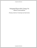 Image de Integrated Renewable Energy for Rural Communities: Planning Guidelines, Technologies and Applications