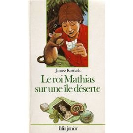 couverture de : ROI MATHIAS SUR UNE ILE DESERTE (LE)