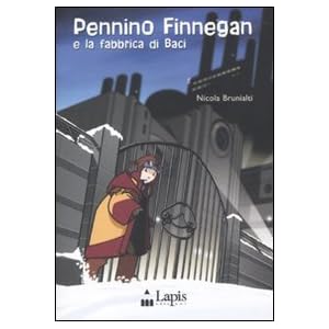 Pennino Finnegan e la fabbrica di baci