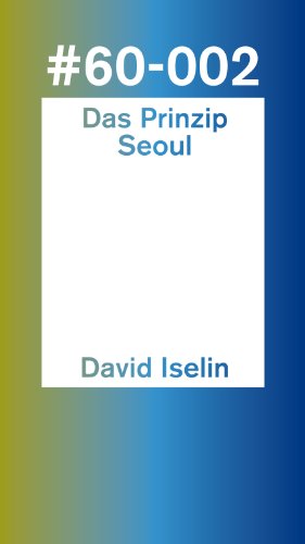 Das Prinzip Seoul (60pages)