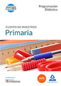 Cuerpo de Maestros Primaria. Programación Didáctica