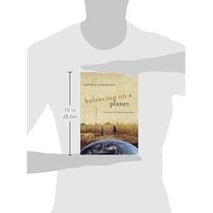 Balancing on a Planet: The Future of Food and Agriculture