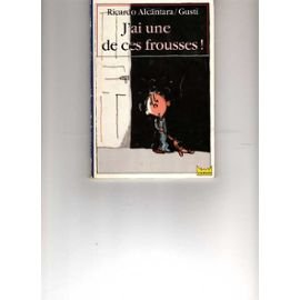 couverture de : J'ai une de ces frousses !