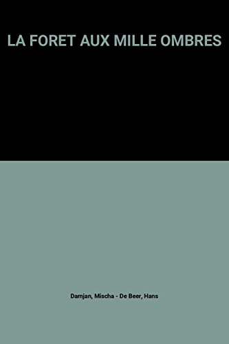 couverture de : La for&ecirc;t aux mille ombres