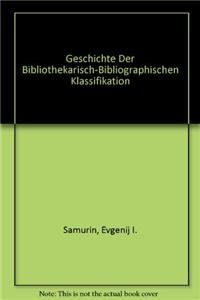 Geschichte der bibliothekarisch-bibliographischen Klassifikation
