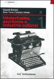 Preisvergleich Produktbild INTELECTUALES ESCRITORES E INDUSTRIA
