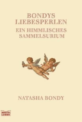 Download Bondys Liebesperlen: Ein himmlisches Sammelsurium Download Bondys Liebesperlen: Ein himmlisches Sammelsurium